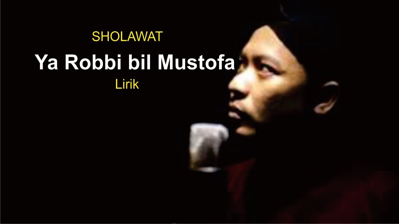 Ya Robbi bil Mustofa - Rijal Vertizone #Lirik - YouTube